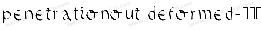 penetrationout deformed字体转换
